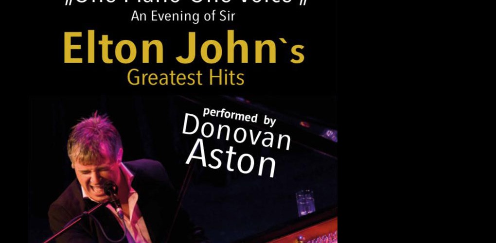 An Evening of Sir Elton John`s Greatest hits