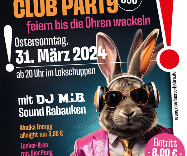 Happy Easter CLUB PARTY im Lokschuppen!